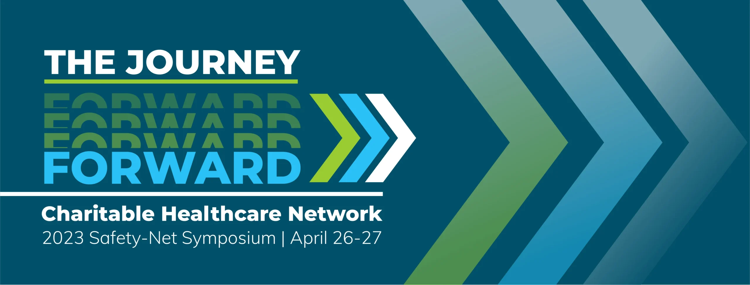 Banner art for the Charitable Healthcare Network's 2023 Safety-Net Symposium and theme: The Journey Forward.